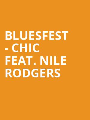 Bluesfest - Chic Feat. Nile Rodgers at O2 Arena